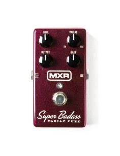 MXR Super Badass Variac Fuzz