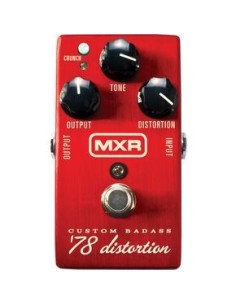 MXR M78 Custom Badass Distortion